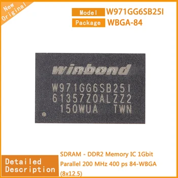 5 шт./лот Новая микросхема памяти W971GG6SB25I W971GG6 SDRAM - DDR2 1 Гбит Параллельно 200 МГц 400 ps 84-WBGA (8x12,5)